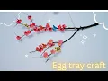 Easy flowers from egg tray Egg carton craft cherry blossom Diy room decor Pinterest inspire