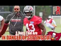Pewter Pulse 5 Bucs That Are IN DANGER OF BEING CUT