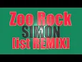 Zoo Rock (ist REMIX) / SIMON