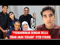Download Lagu Akui tidak sekufu dengan Bella maka berakhir lah sudah kisah percintaan Bella dan Syed Syadiq ⁉️