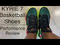 Kyrie Irving - Kyrie 7 Shoes Performance Review