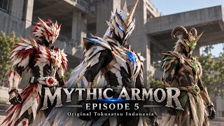 Perburuan Dimulai‼️Mythic Armor Episode 5 Tokusatsu Indonesia
