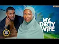 Download Lagu MY DIRTY WIFE -SONIA UCHE, EDDIE WATSON- Latest Nigerian Movie 2025 #trending #Movies