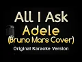Download Lagu All I Ask - Adele (Bruno Mars Cover) (Karaoke Songs With Lyrics)