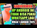 Download Lagu Daftar HP Android yang Tidak Bisa Menggunakan WhatsApp mulai 2025