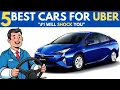 5 BEST Cars for Uber Drivers No 1 Saves 5