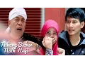 Tukang Bubur Naik Haji Eps 2106 Part 2 [TBNH] [18 Oktober 2016]