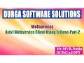 Webservices-Axis1 Webservice Client using Eclipse-Part 2