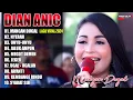Download Lagu Full Album DIAN ANIC MANGAN DUGAL TERBARU 2024‼️Populer Tahun 2024 Lagu Mangan dugal \u0026 Unyu Unyu