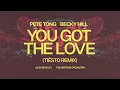 You Got The Love (Tiësto Remix - Official Lyric Video) (feat. Jules Buckley & The Heritage Orchestra) - Pete Tong