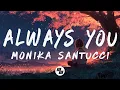 Download Lagu Monika Santucci - Always You (Lyrics)