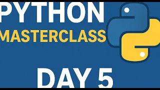 Python Masterclass Day 5 Loops Explained For Loop While Loop break continue pass