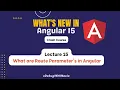 What are Routing Parameter s Mastering in Angular 15 from Beginner to Advanced Course Lecture 15
