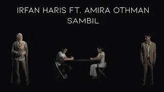 Download 🔴OST Jodoh Jodoh Annisa | Sambil - IRFAN HARIS \u0026 AMIRA OTHMAN | Official Music Video MP3