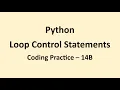 Coding Practice 14B Loop Control Statements Python NxtWave CCBP
