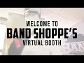 Welcome to Band Shoppe s Virtual Booth