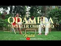 Download Lagu ODAMELA FT WALTER CHILAMBO - MWENYEWE ( Official Video )
