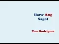 Download Lagu Ikaw Ang Sagot - Tom Rodriguez [lyric video]