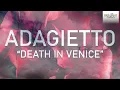 Adagietto "Death in Venice"