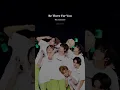Download Lagu Be There For You #nctdream #all #viral #song #shorts