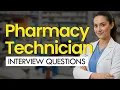 Pharmacy Technician Interview Questions Answers A COMPLETE GUIDE