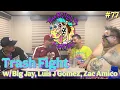 Download Lagu Ep. 077 - Trash Fight w/ Big Jay Oakerson, Luis J Gomez, Zac Amico