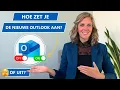 Download Lagu Nieuwe Outlook Aan- of Uitzetten: Zo Werkt Het | ✅ of ❌