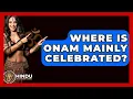 Download Lagu Where Is Onam Mainly Celebrated? - Hindu Enlightenment Journey