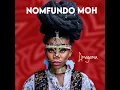 Download Lagu Nomfundo Moh - Phakade Lami ft. Sha Sha, Ami Faku (Official Audio)