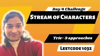 Stream of Characters 3 APPROACHES Trie Leetcode 1032