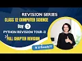 Day 3 - Complete Revision Python Revision Tour II Class 12 Computer Science Board Exam 24