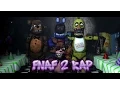 Download Lagu Five Nights At Freddy's 2 Rap Animated [SFM F.N.A.F]