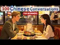100 Daily Chinese Conversations for Beginners Learn Mandarin Chinese Listening Speaking HSK 1-2