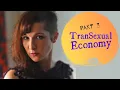 TranSexual Economy Part 3