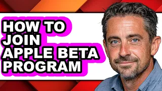How to Join Apple Beta Program - Easy Guide