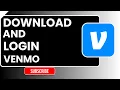 How to Download and Login Venmo App 2026 Venmo Setup Guide