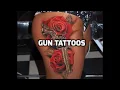 Gun Tattoo Designs - Best Gun Tattoos