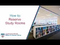 How to Reserve Study Rooms