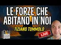 Download Lagu LE FORZE CHE ABITANO IN NOI - TIZIANO TUMMOLO live