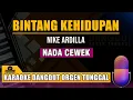 Download Lagu BINTANG KEHIDUPAN - NIKE ARDILLA || KARAOKE DANGDUT ORGEN TUNGGAL