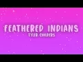 Tyler Childers - Feathered Indians (Lyrics)