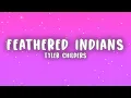 Tyler Childers - Feathered Indians