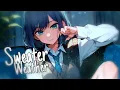 Download Lagu Nightcore - Sweater Weather ( Female Version ) (Lyrics)