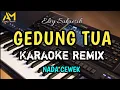 Download Lagu GEDUNG TUA KARAOKE REMIX NADA CEWEK ( elvy sukaesih ) COV azura musik