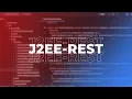 J2EE REST API Demo Java EE JAX-RS RESTful Web Services Explained