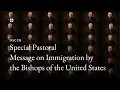Special Pastoral Message on Immigration by the Bishops of the United States
