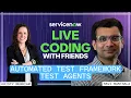 Live Coding with Friends Building Automated Tests with ATF Test Agents