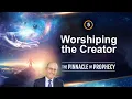 Ep5 Worshiping the Creator - Doug Batchelor