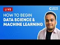 How To BEGIN DATA SCIENCE And MACHINE LEARNING Coding Ninjas