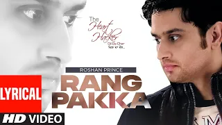 RANG PAKKA: Roshan Prince (Lyrical Video) | The Heart Hacker | New Punjabi Song 2022
